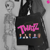 2024 Twatz Tote Bag