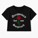Disappointed But Not Surprised Black Crop Top