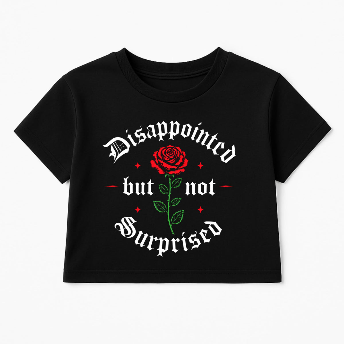Disappointed But Not Surprised Black Crop Top