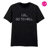 "Lol, Go To Hell" Gothic Alternative Occult Emo Punk Rock Funny Skater TShirt