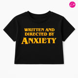 Written & Directed By Anxiety Alt Crop Top