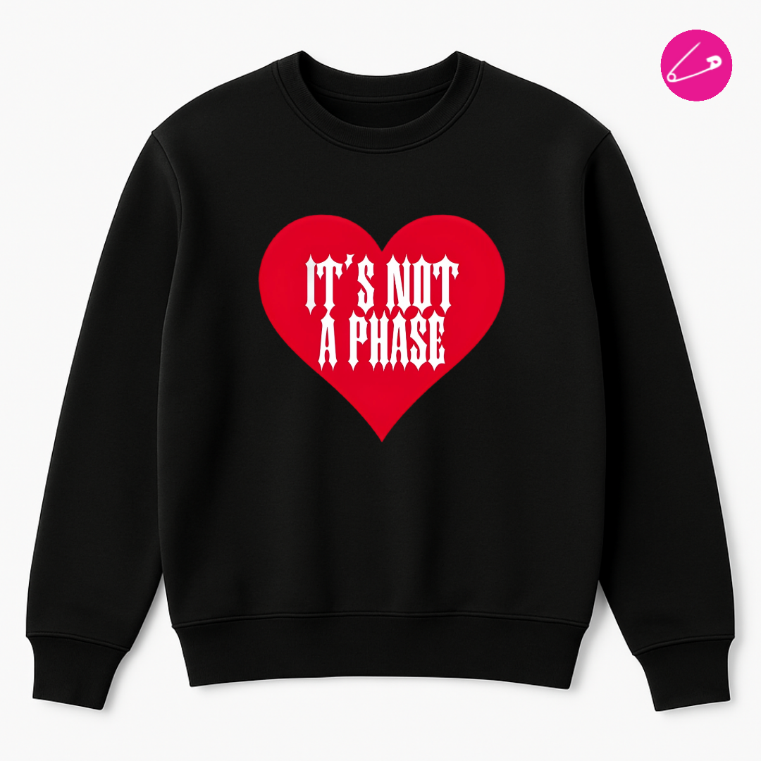 It's Not A Phase Alternative Gothic Punk Rock Grunge Occult Funny Emo Sweatshirt