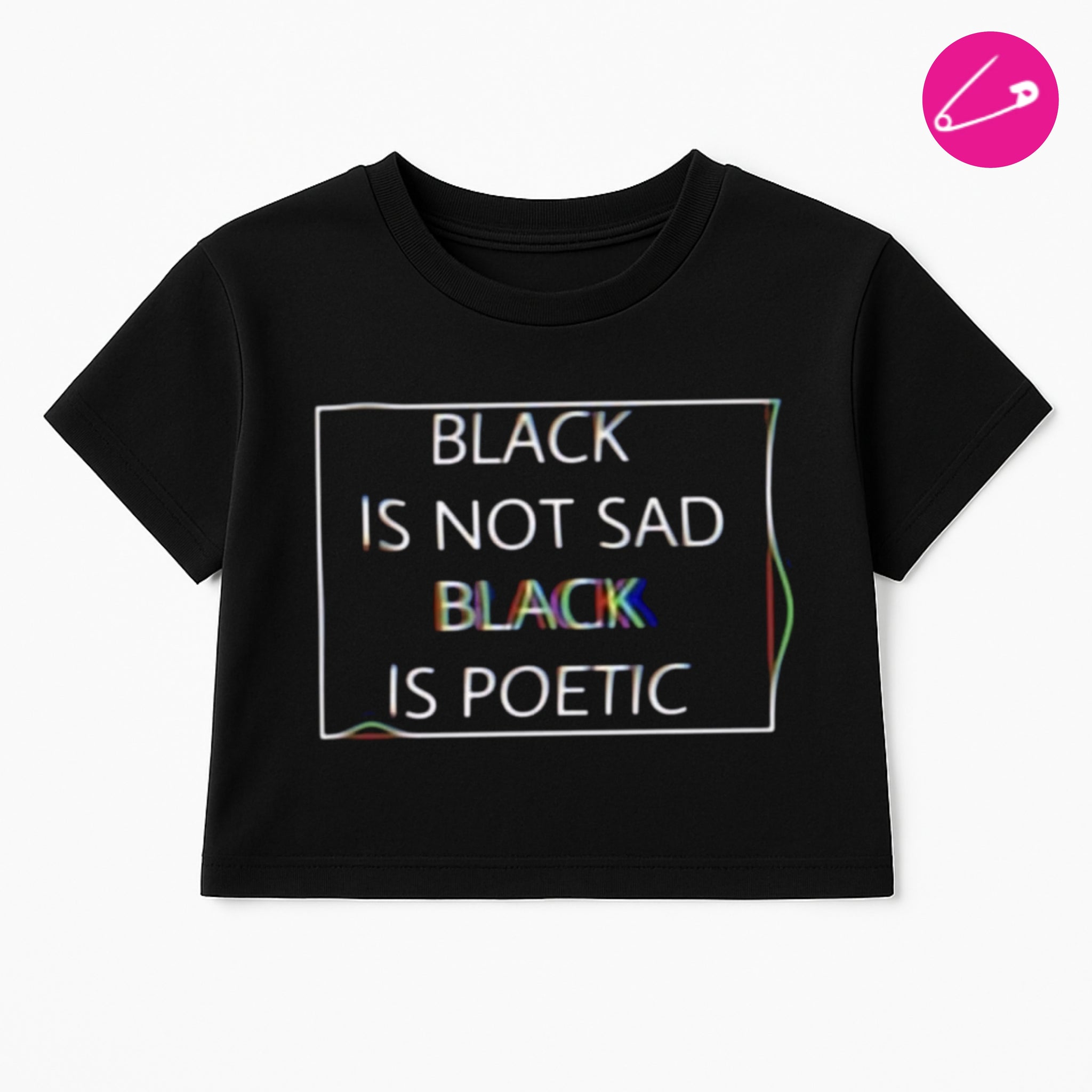 Black Is Not Sad Black Is Poetic Punk Gothic Alternative Poetry Happy Crop Top