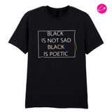 Black Is Not Sad Black Is Poetic Dark Gothic EGirl Rock Black Emo Goth TShirt